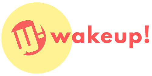 Wake Up Idea